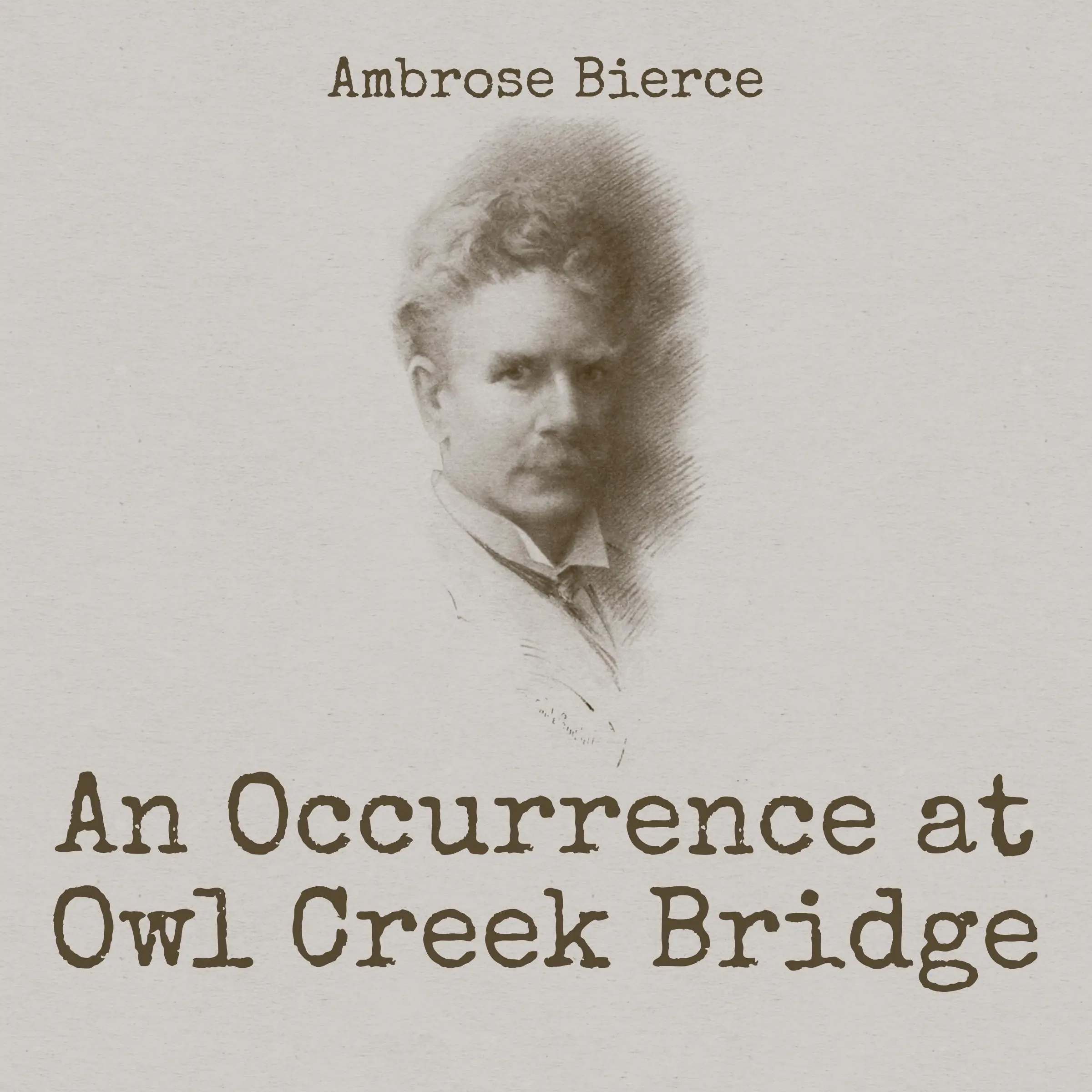 An Occurrence at Owl Creek Bridge by Ambrose Bierce Audiobook