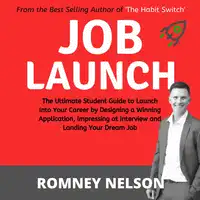 Job Launch Audiobook by Romney Nelson