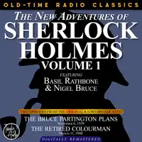 THE NEW ADVENTURES OF SHERLOCK HOLMES, VOLUME 1: EPISODE 1: THE BRUCE-PARTINGTON PLANS.  EPISODE 2: EPISODE 2: THE RETIRED COLOURMAN. Audiobook by Sir Arthur Conan Doyle