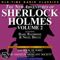 THE NEW ADVENTURES OF SHERLOCK HOLMES, VOLUME 2:EPISODE 1: THE BOOK OF TOBIT EPISODE 2: THE AMATEUR MENDICANT SOCIETY Audiobook by Sir Arthur Conan Doyle