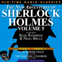 THE NEW ADVENTURES OF SHERLOCK HOLMES, VOLUME 5:EPISODE 1: IN FLANDERS FIELD EPISODE 2: THE PARADOL CHAMBER Audiobook by Sir Arthur Conan Doyle