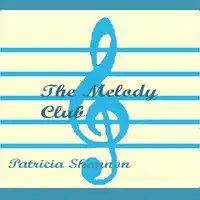 The Melody Club Audiobook by Patricia Shannon