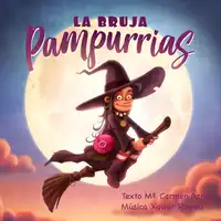 LA BRUJA PAMPURRIAS Audiobook by Mª CARMEN AZNAR