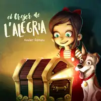 EL TRESOR DE L'ALEGRIA Audiobook by XAVIER ROMEU