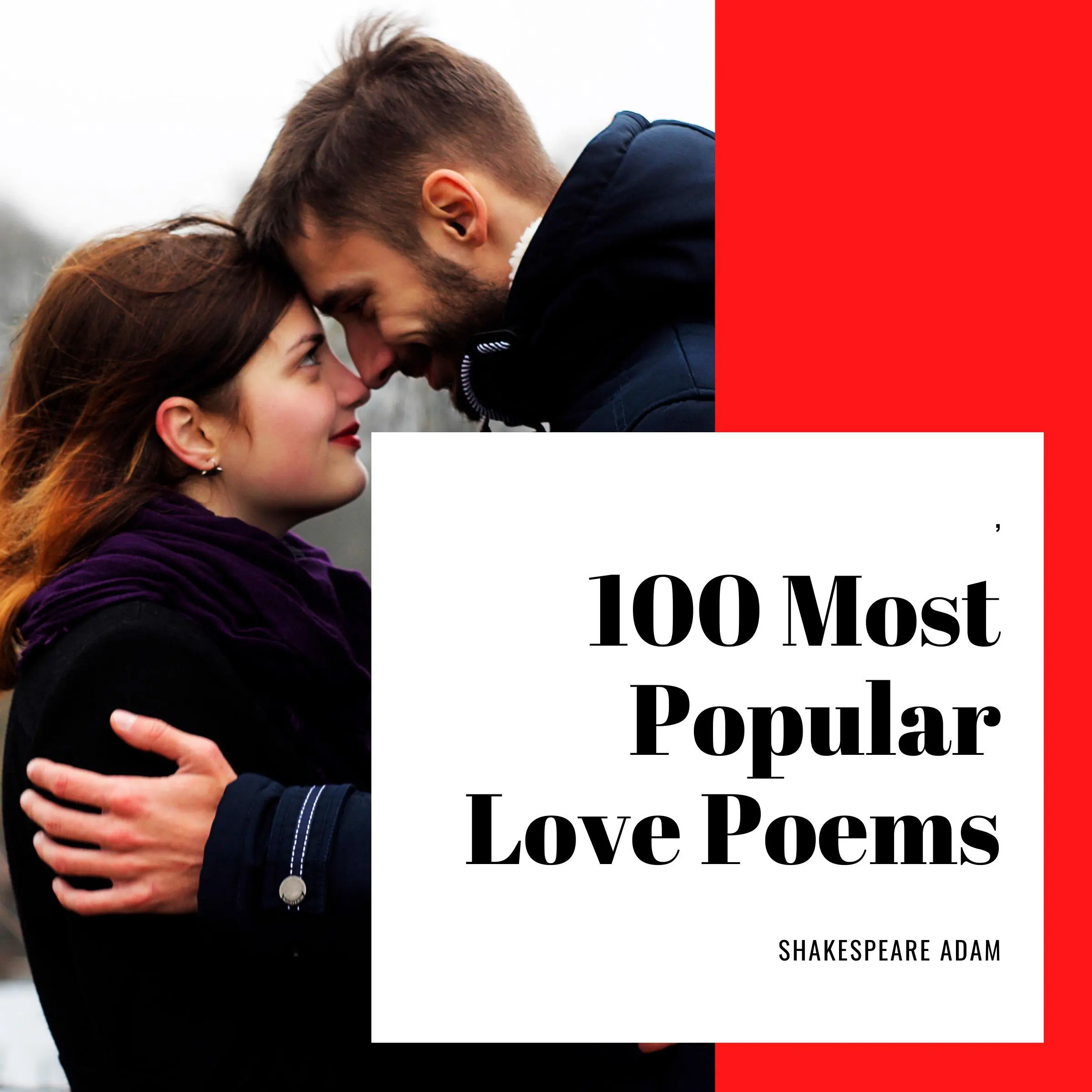 100 Most Popular Love Poems Audiobook by Shakespeare Adam