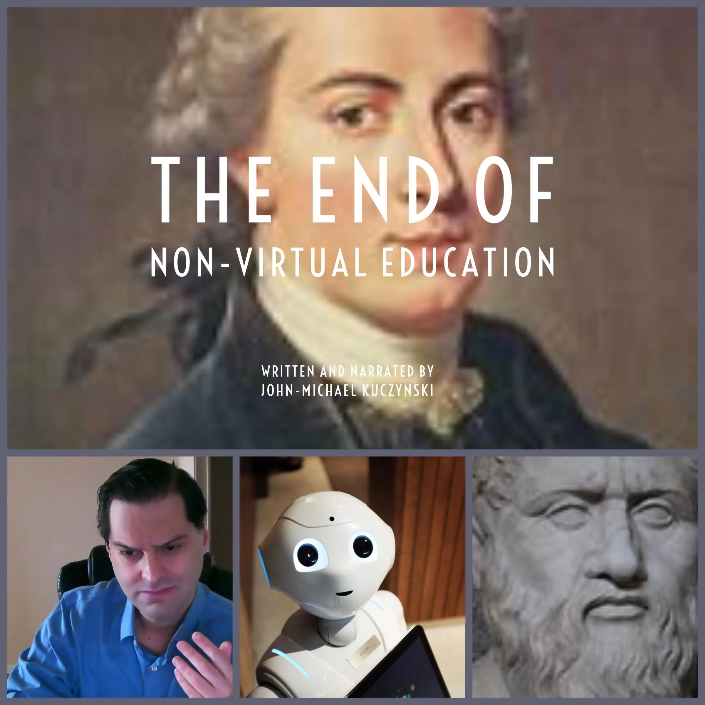 the end of non-virtual education by John-Michael Kuczynski