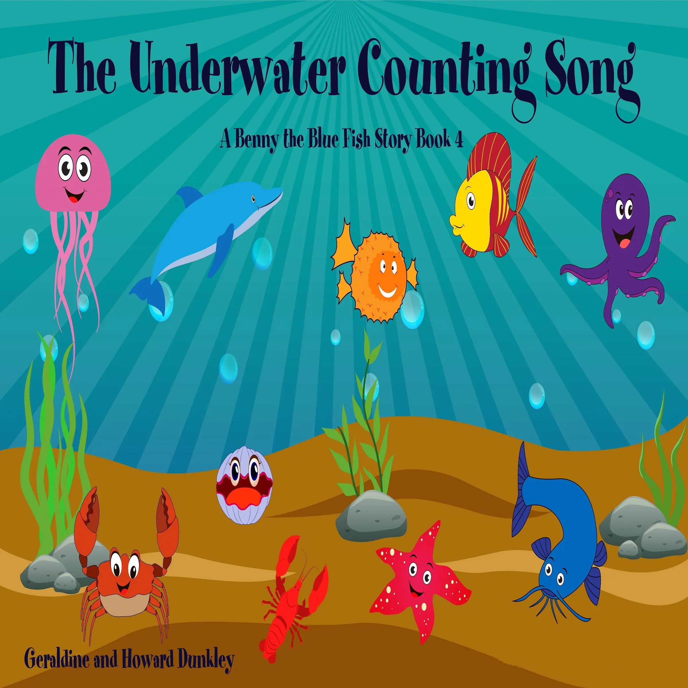 The Underwater Counting Song A Benny the Fish Story Book 4 by Howard Dunkley Audiobook