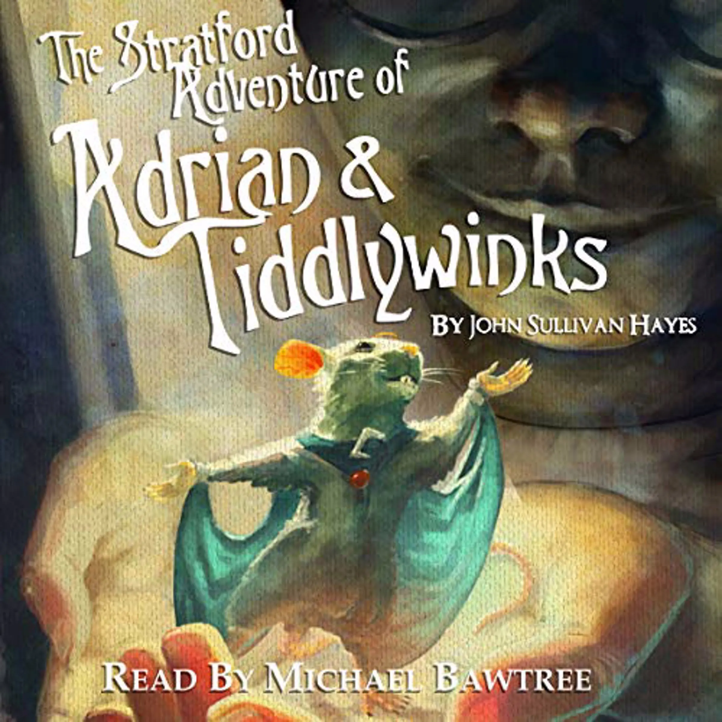 The Stratford Adventure of Adrian and Tiddlywinks by John Sulli Sullivan Hayes Audiobook