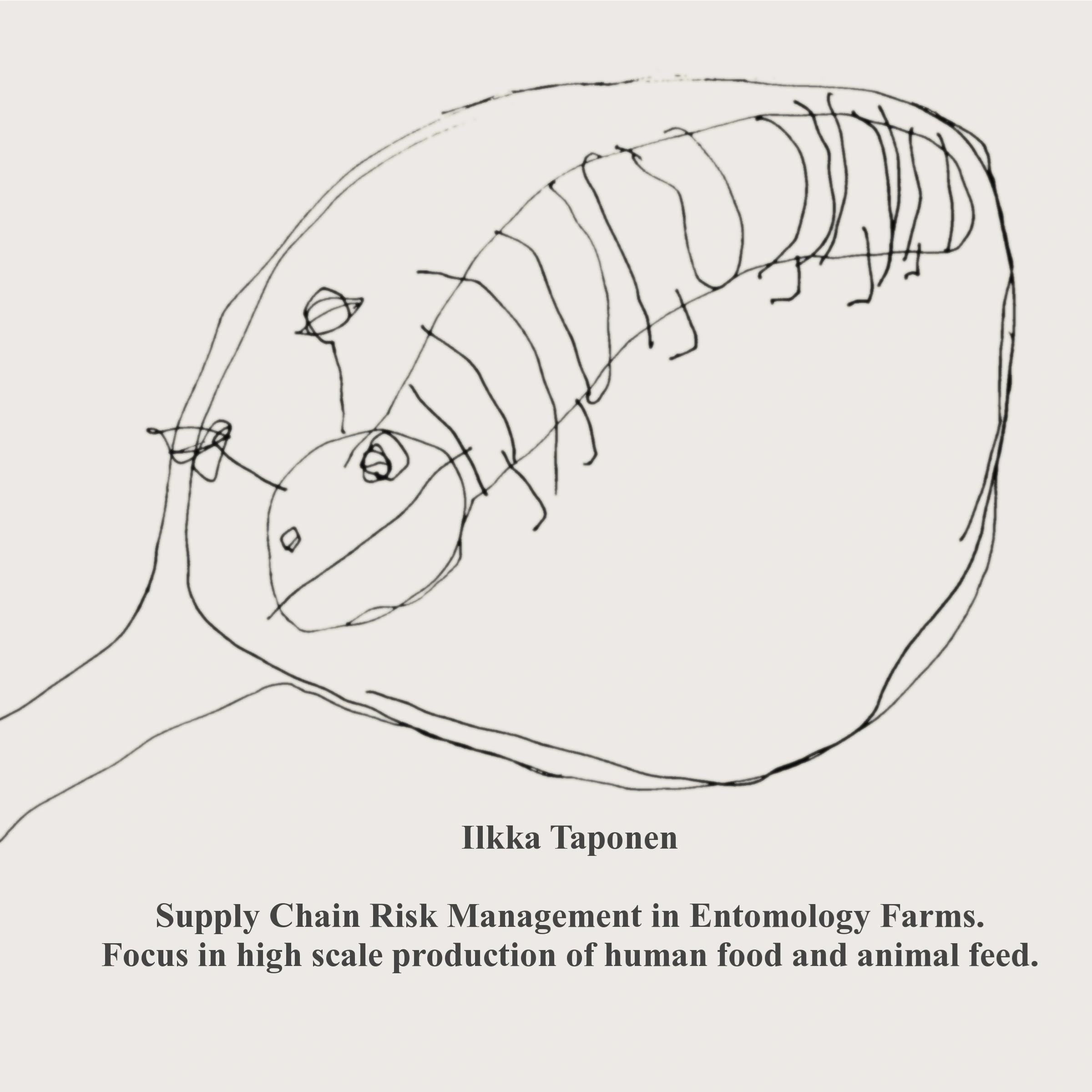 Supply Chain Risk Management in Entomology Farms Case: High scale production of human food and animal feed Audiobook by Ilkka Taponen