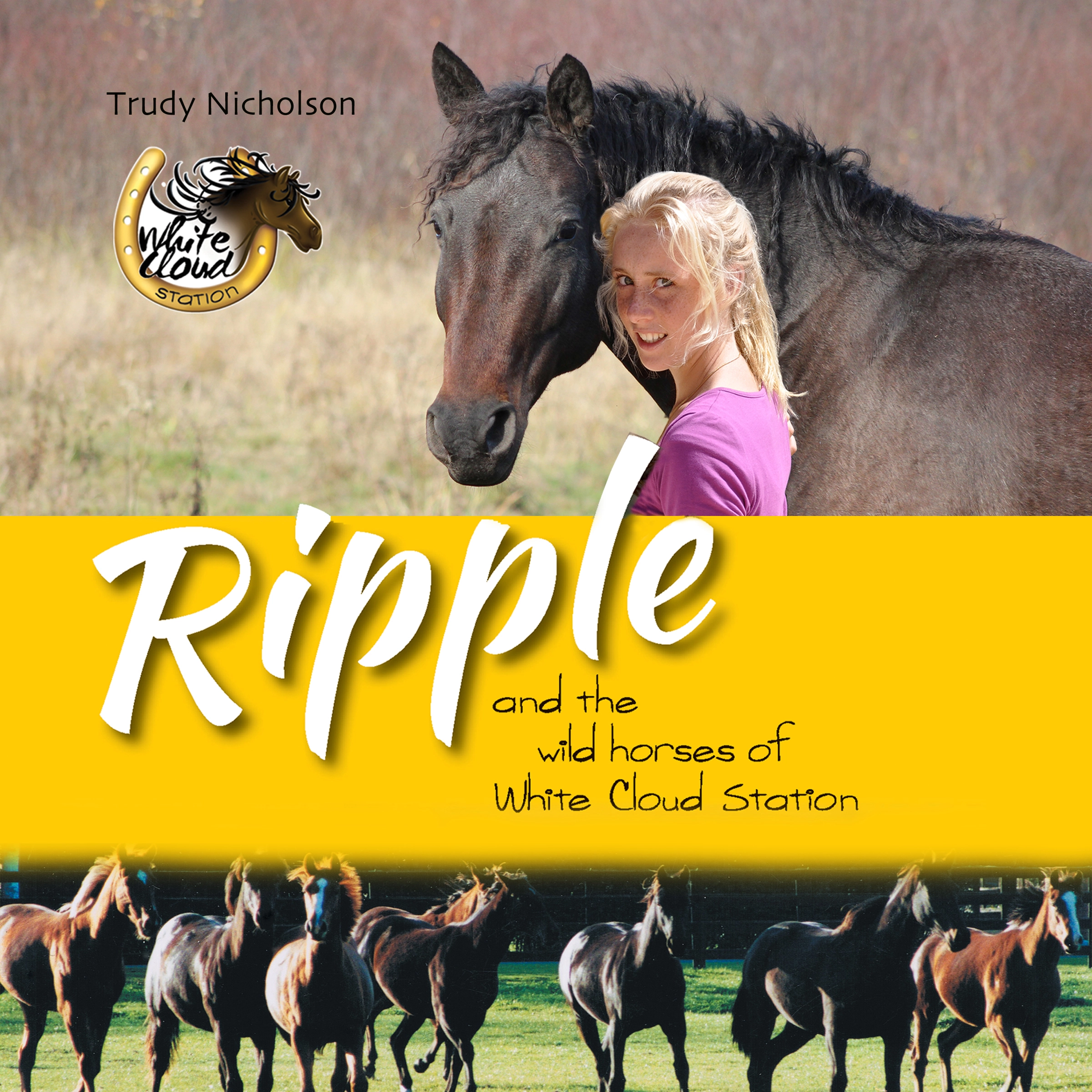 Ripple and the Wild Horses of White Cloud Station Audiobook by Trudy Nicholson