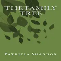 The Family Tree Audiobook by Patricia Shannon