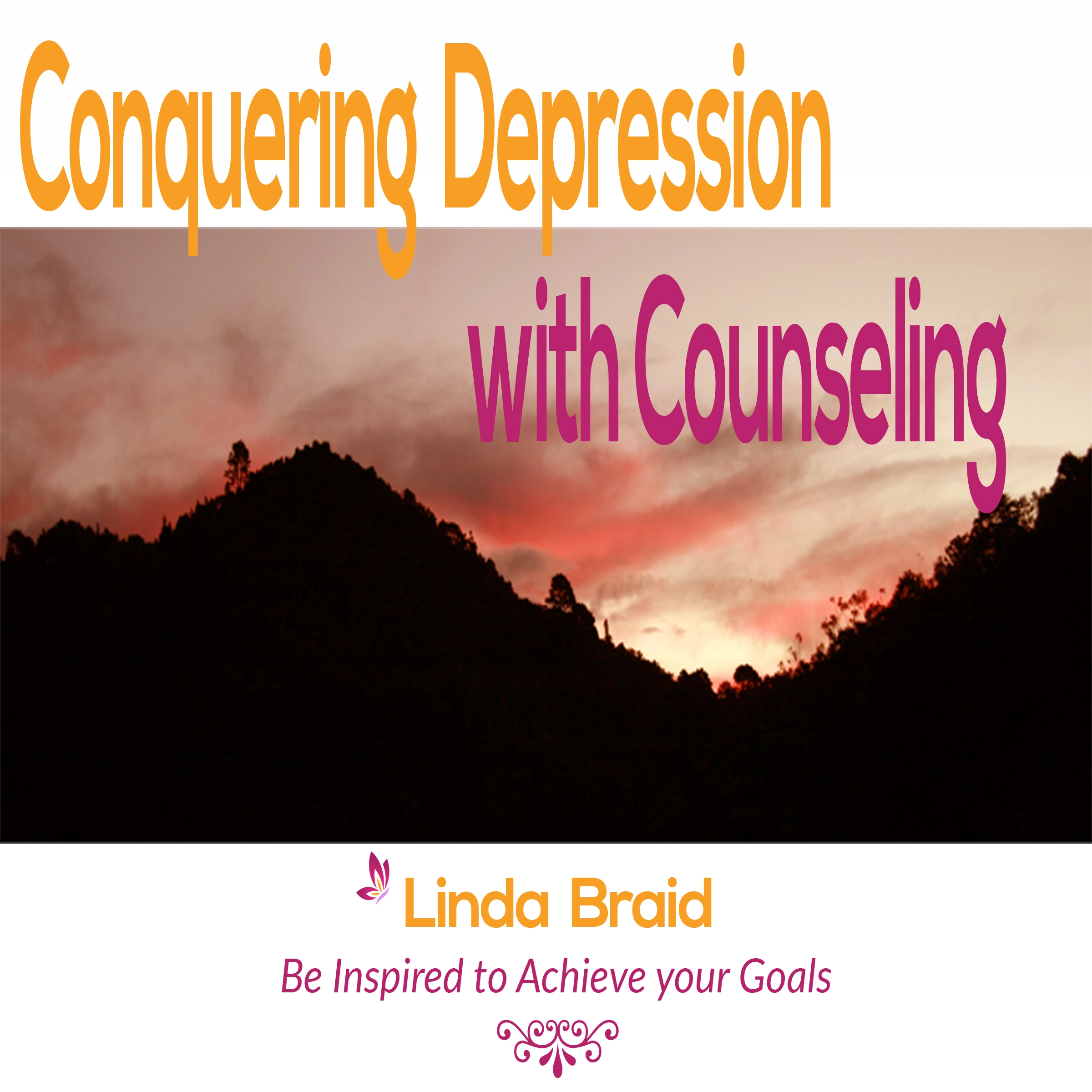 Conquering Depression with Counseling by Linda Braid Audiobook