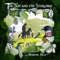 The Sun and the Starlings Audiobook by Barbara Hills