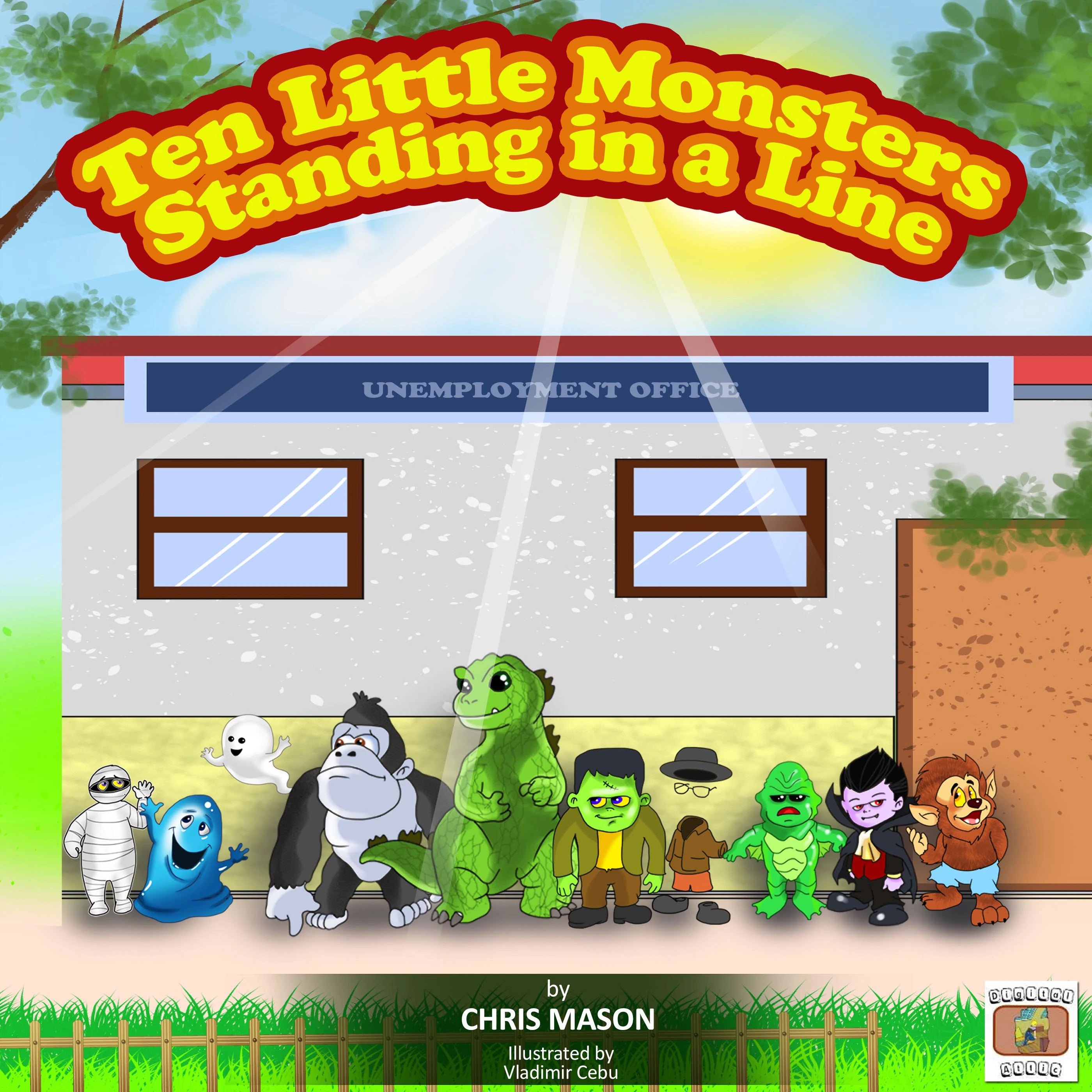 Ten Little Monsters Standing in a Line by Chris Mason