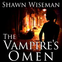 The Vampire's Omen Audiobook by Shawn Wiseman