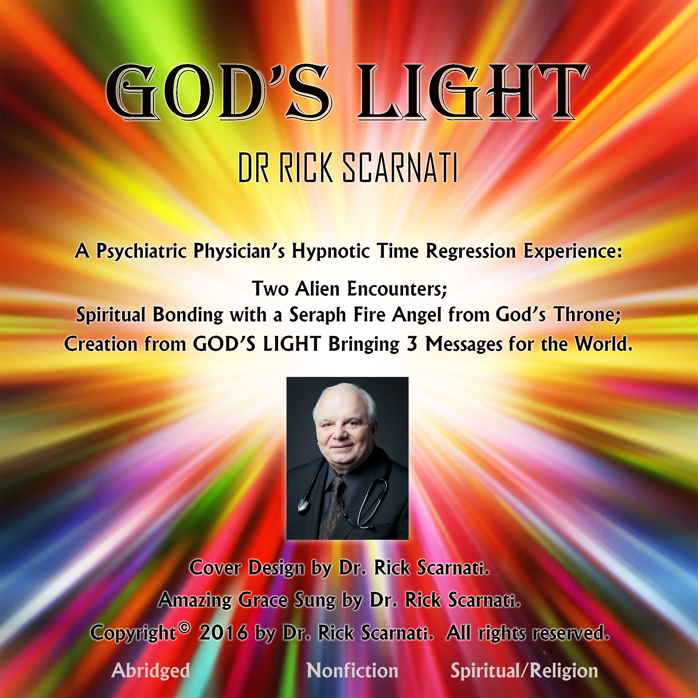 GOD'S LIGHT by Dr. Rick Scarnati