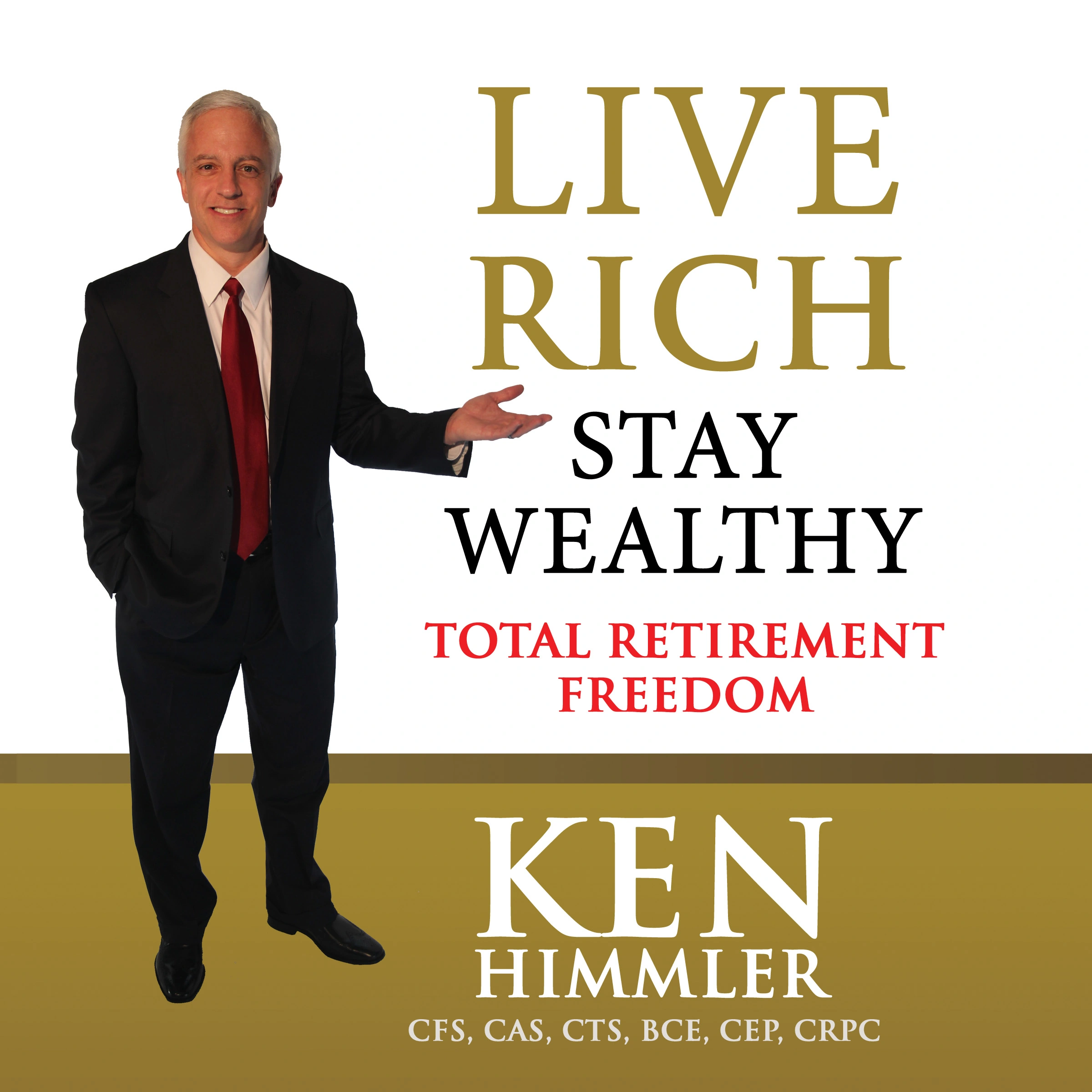 Live Rich Stay Wealthy - TOTAL RETIREMENT FREEDOM by Sounded Originals Audiobook