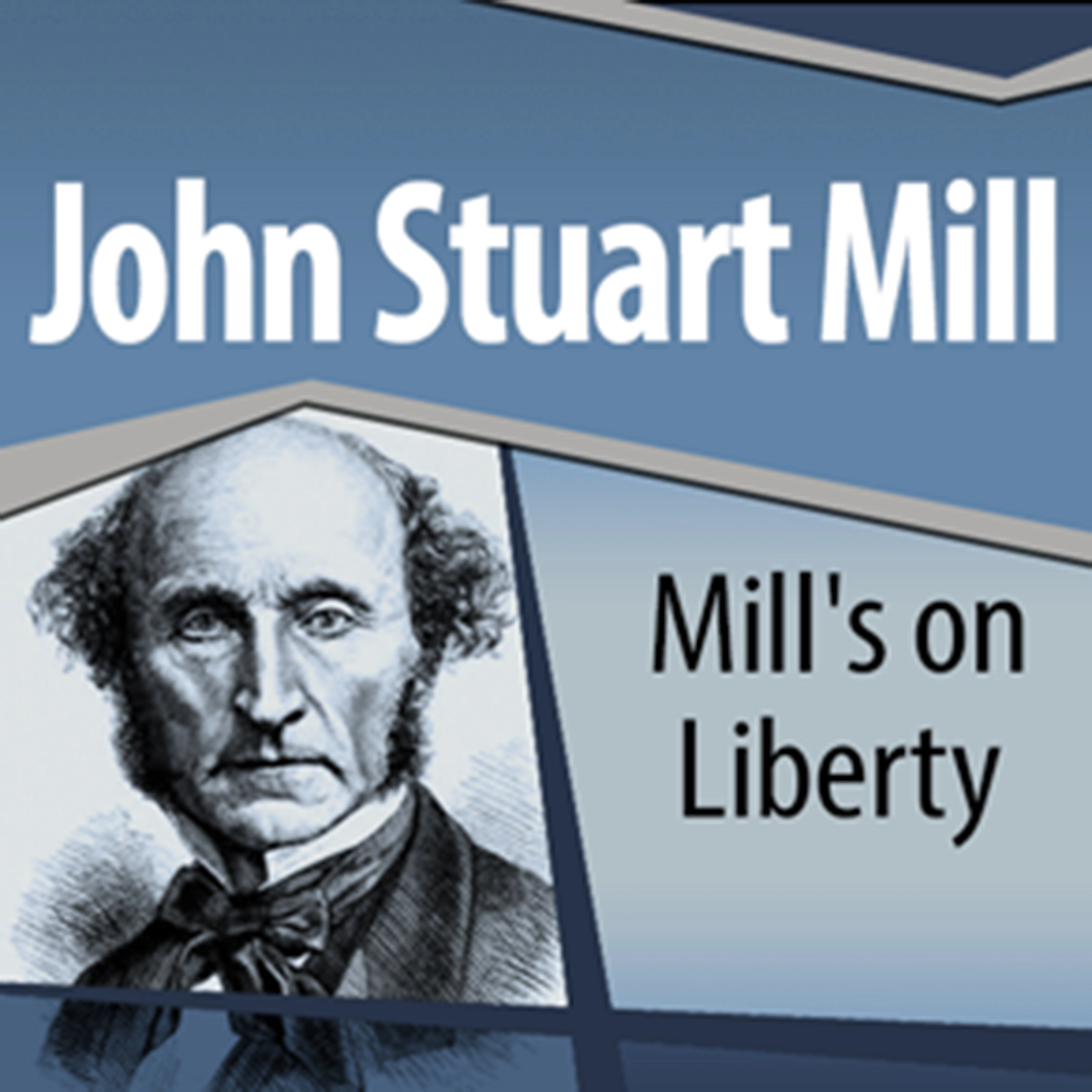 Mill's On Liberty by John Stuart Mill Audiobook