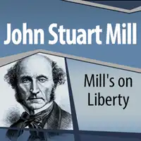 Mill's On Liberty Audiobook by John Stuart Mill