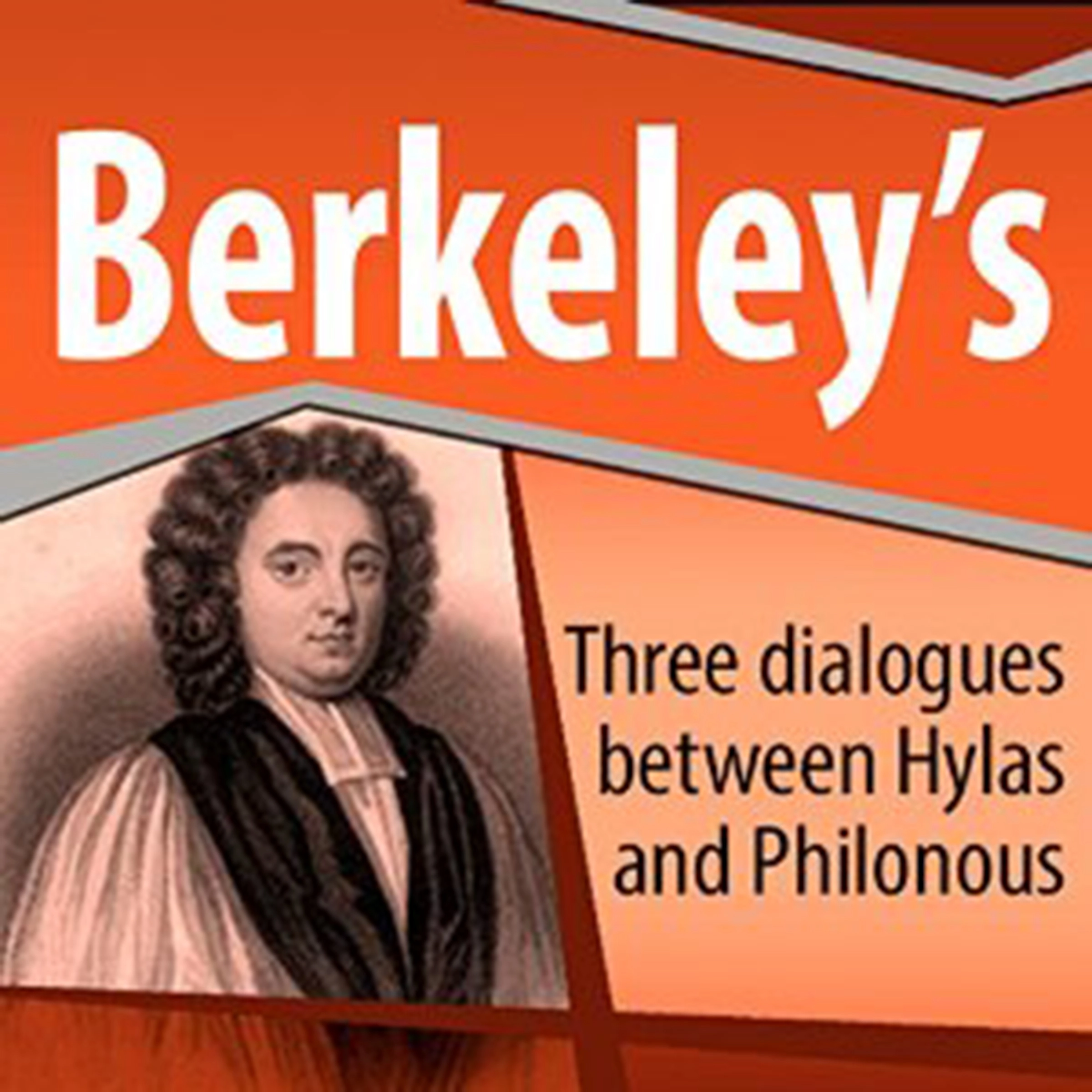 Three Dialogues Between Hylas and Philonous by George Berkeley