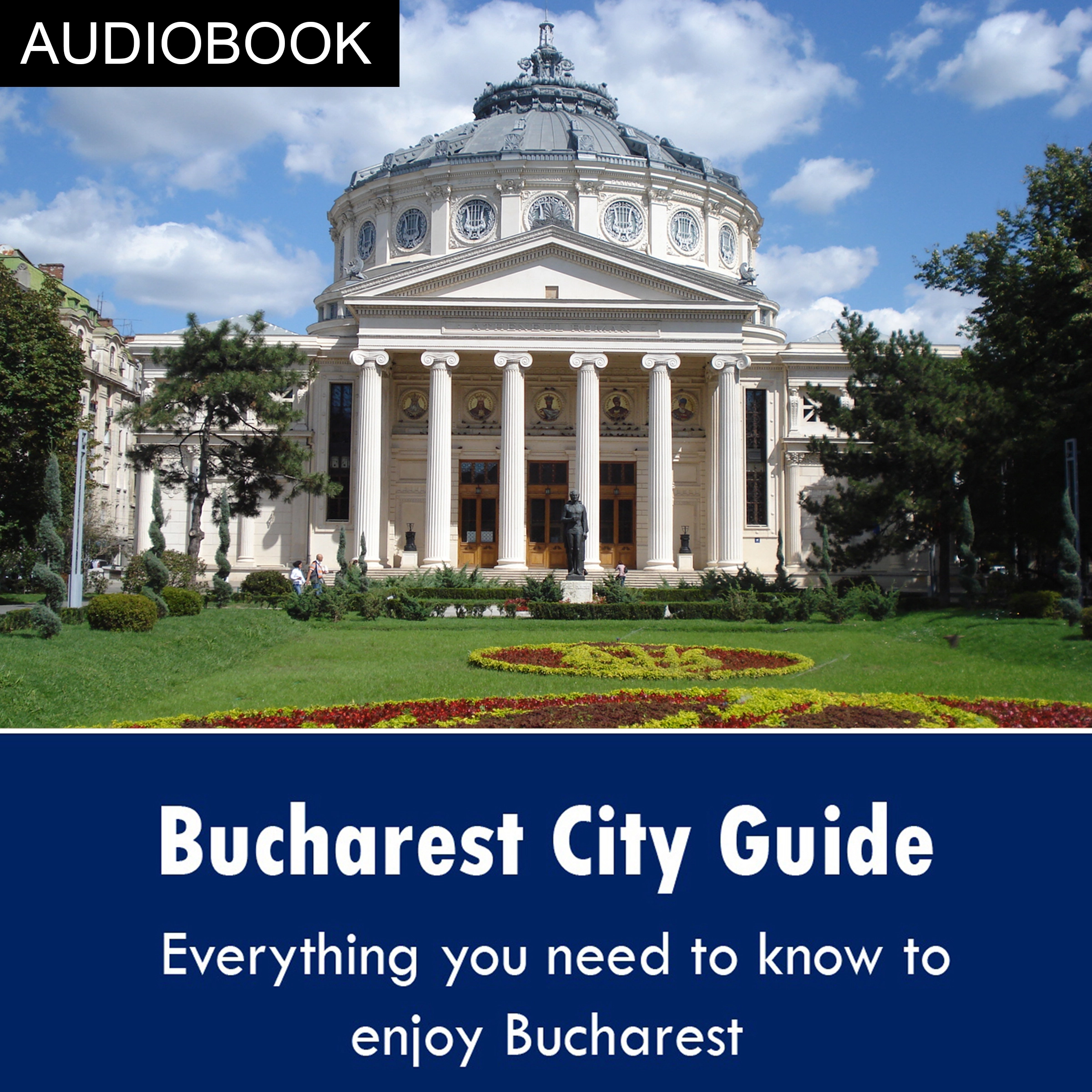 Bucharest City Guide by My Ebook Publishing House