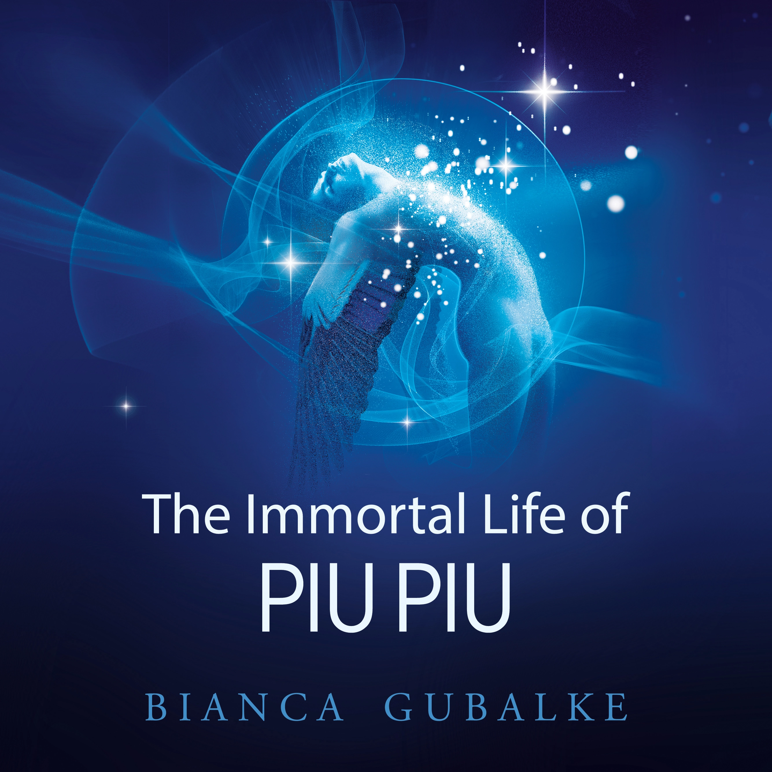 The Immortal Life of Piu Piu Audiobook by Bianca Gubalke