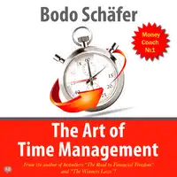 The Art of Time Management Audiobook by Bodo Schäfer