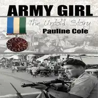 Army Girl The Untold Story Audiobook by Pauline Cole