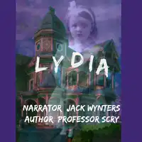 Lydia Audiobook by Professor Scry