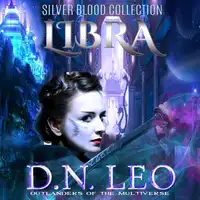 Libra - Silver Blood Collection Audiobook by D.N. Leo