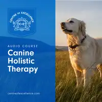 Canine Holistic Therapy Audiobook by Centre of Excellence