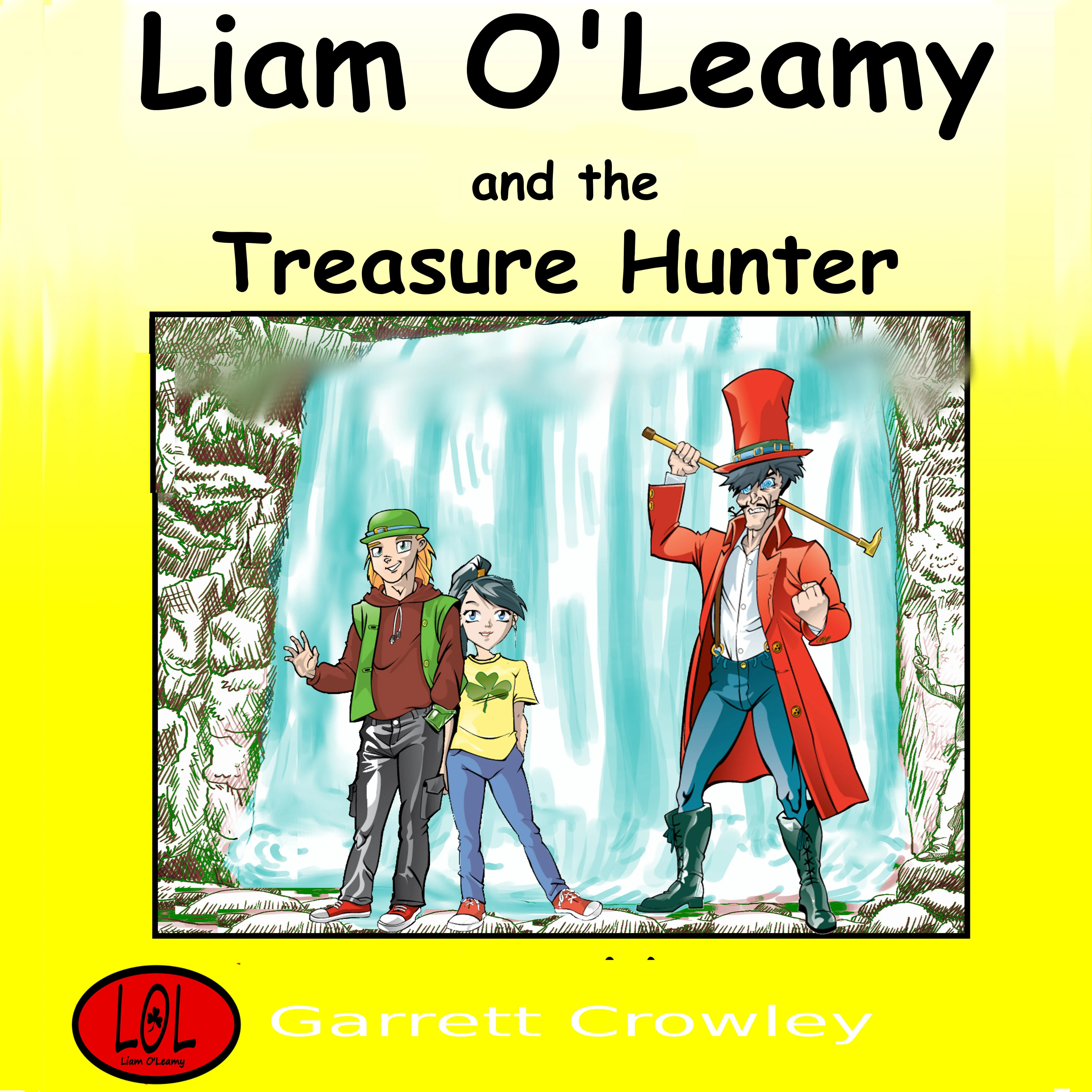 Liam O'Leamy and The Treasure Hunter. by Garrett Crowley Audiobook