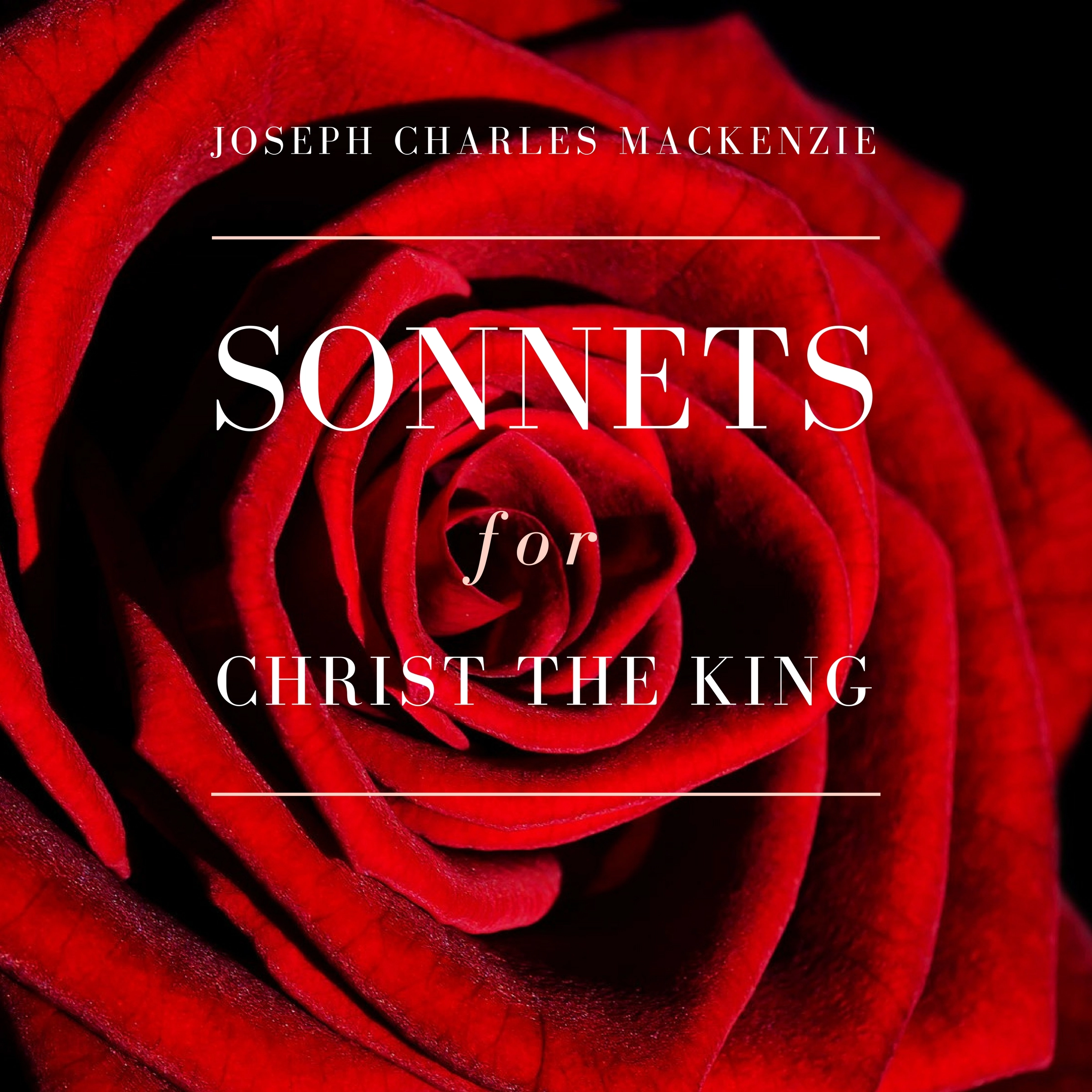 Sonnets for Christ the King by Joseph Charles MacKenzie Audiobook