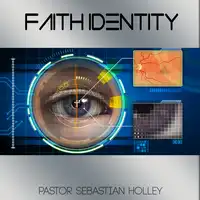 Faith Identity Audiobook by Sebastian Holley