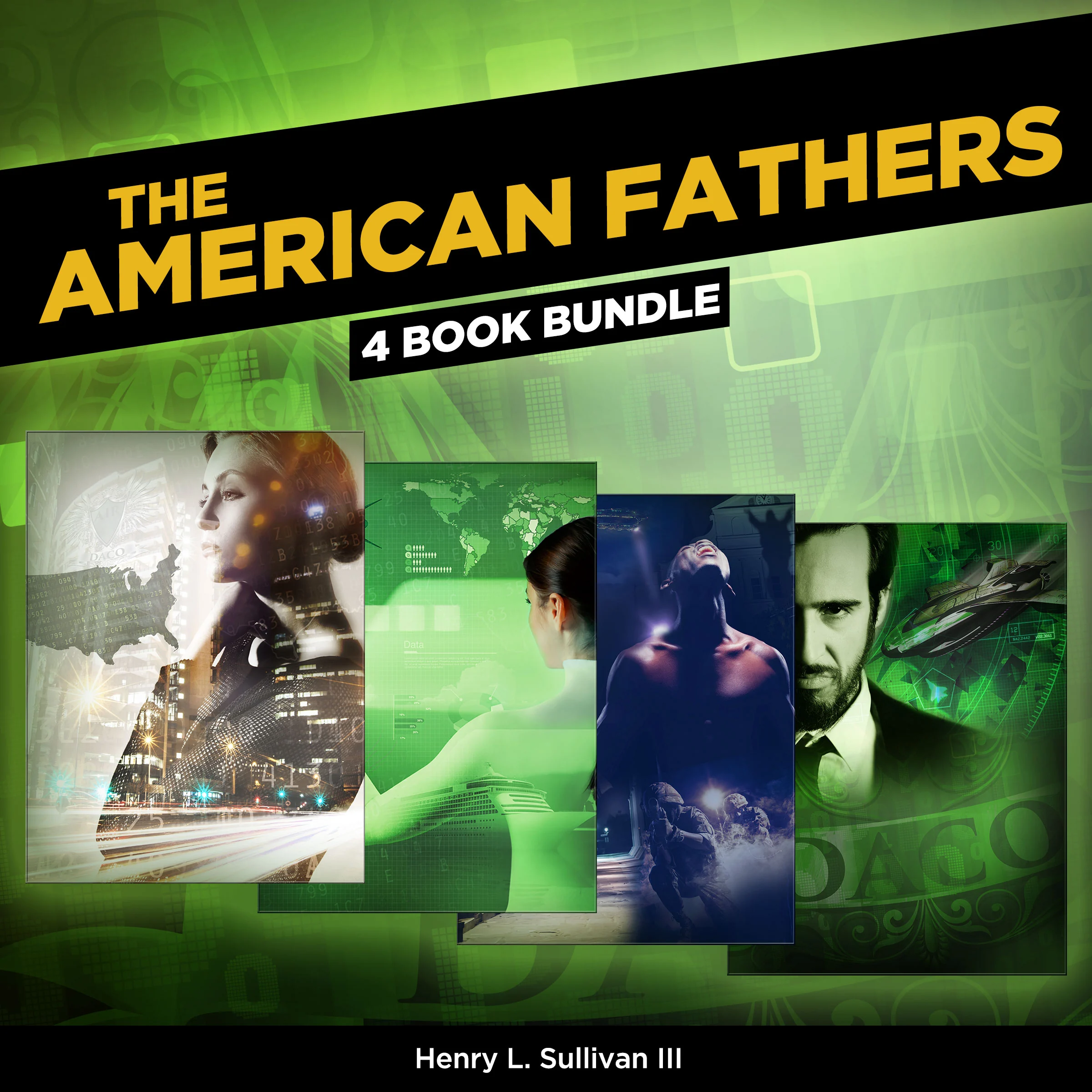 THE AMERICAN FATHERS (4 Book Bundle) Audiobook by Henry L. Sullivan III