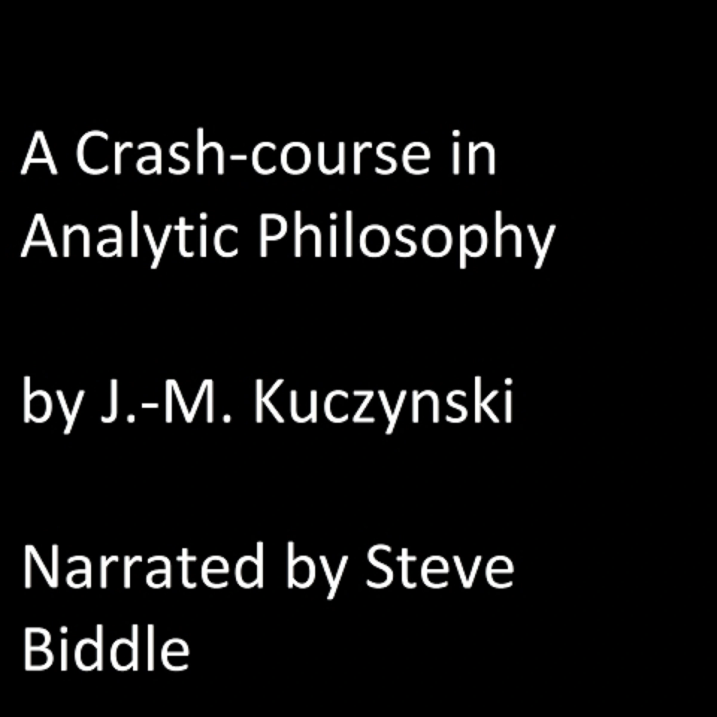A Crash Course in Analytic Philosophy Audiobook by J.-M. Kuczynski