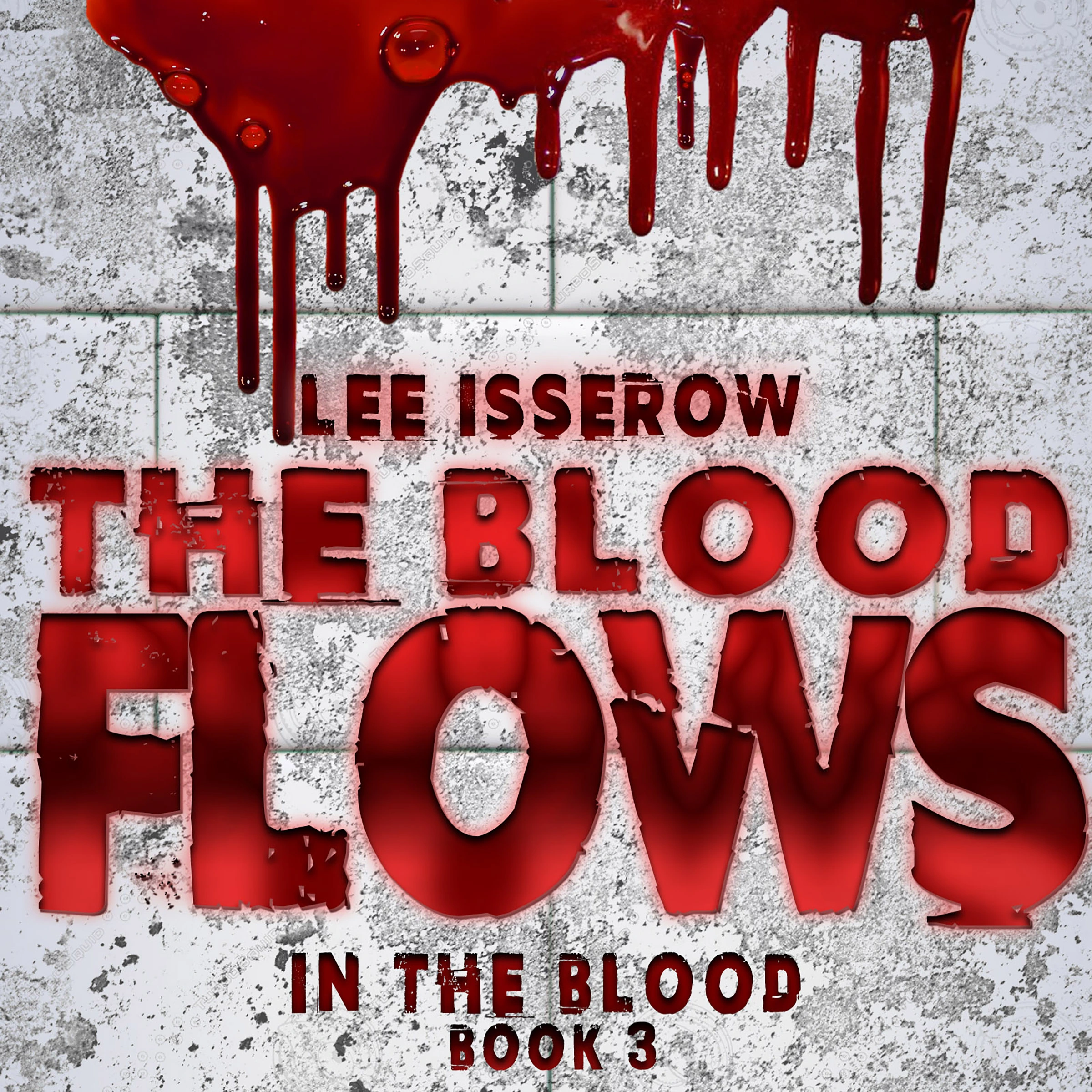 The Blood Flows by Lee Isserow Audiobook