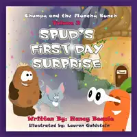 Spud's First Day Surprise Audiobook by Nancy Beaule