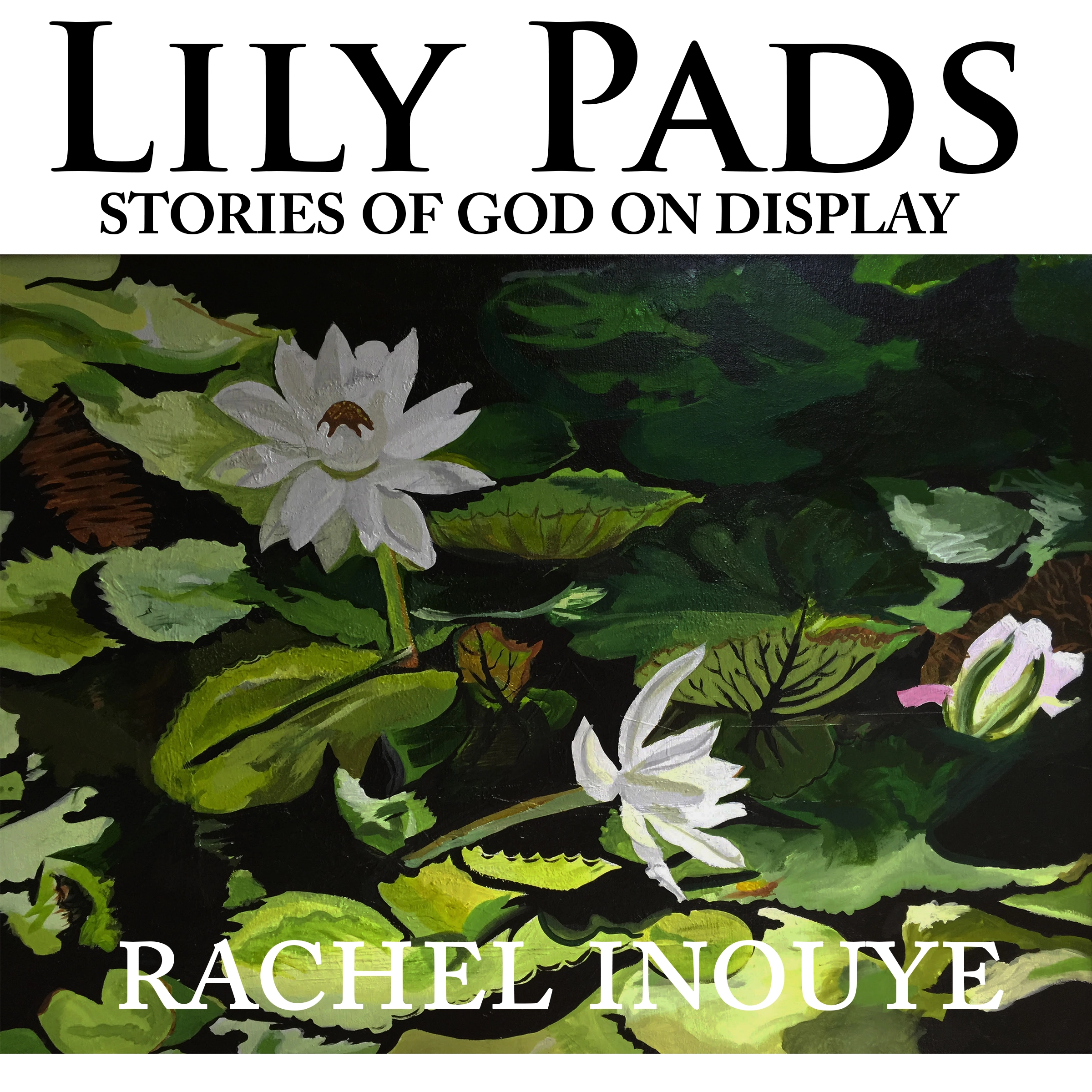 Lily Pads by Rachel Inouye Audiobook