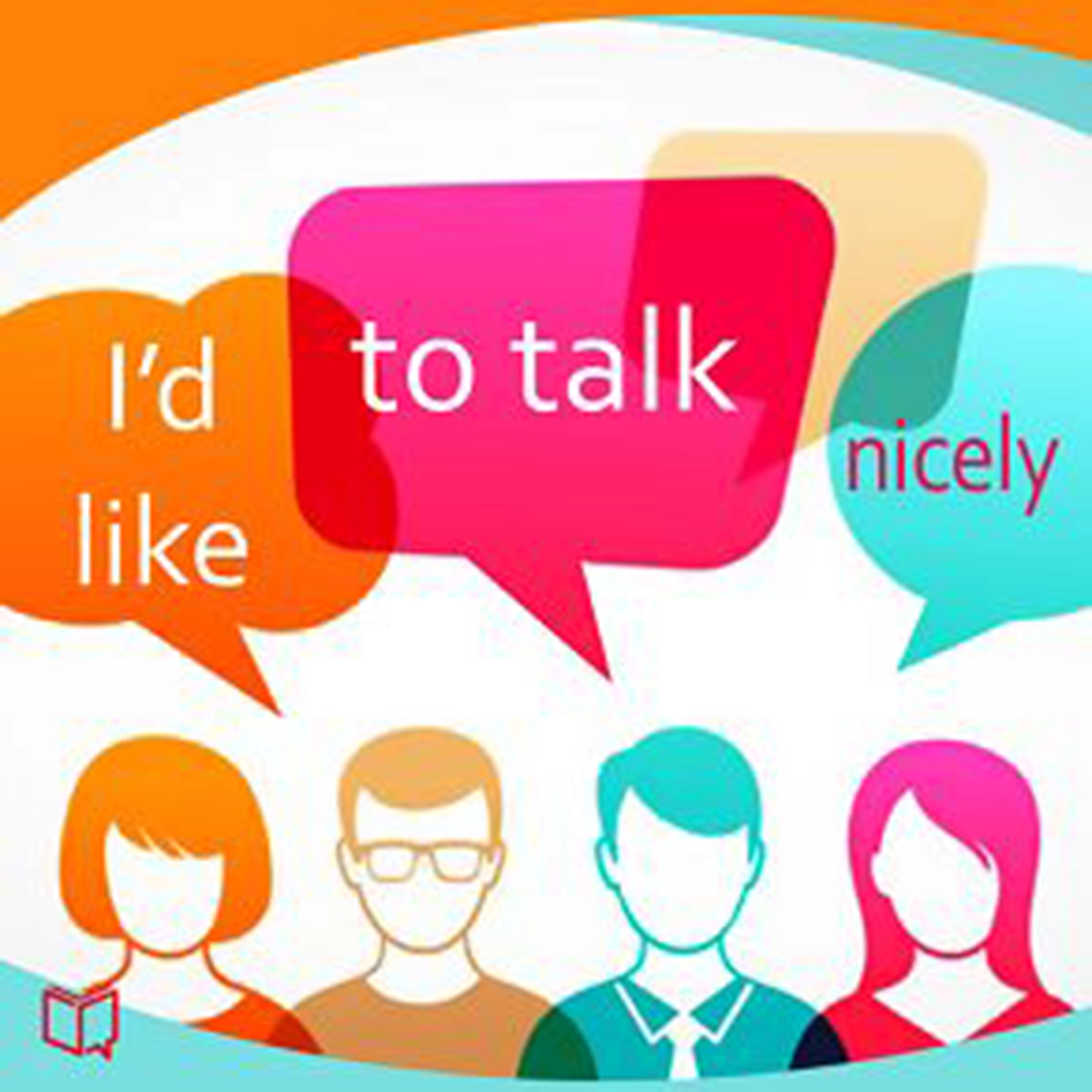 I'd Like To Talk Nicely Audiobook by Quentin Bach