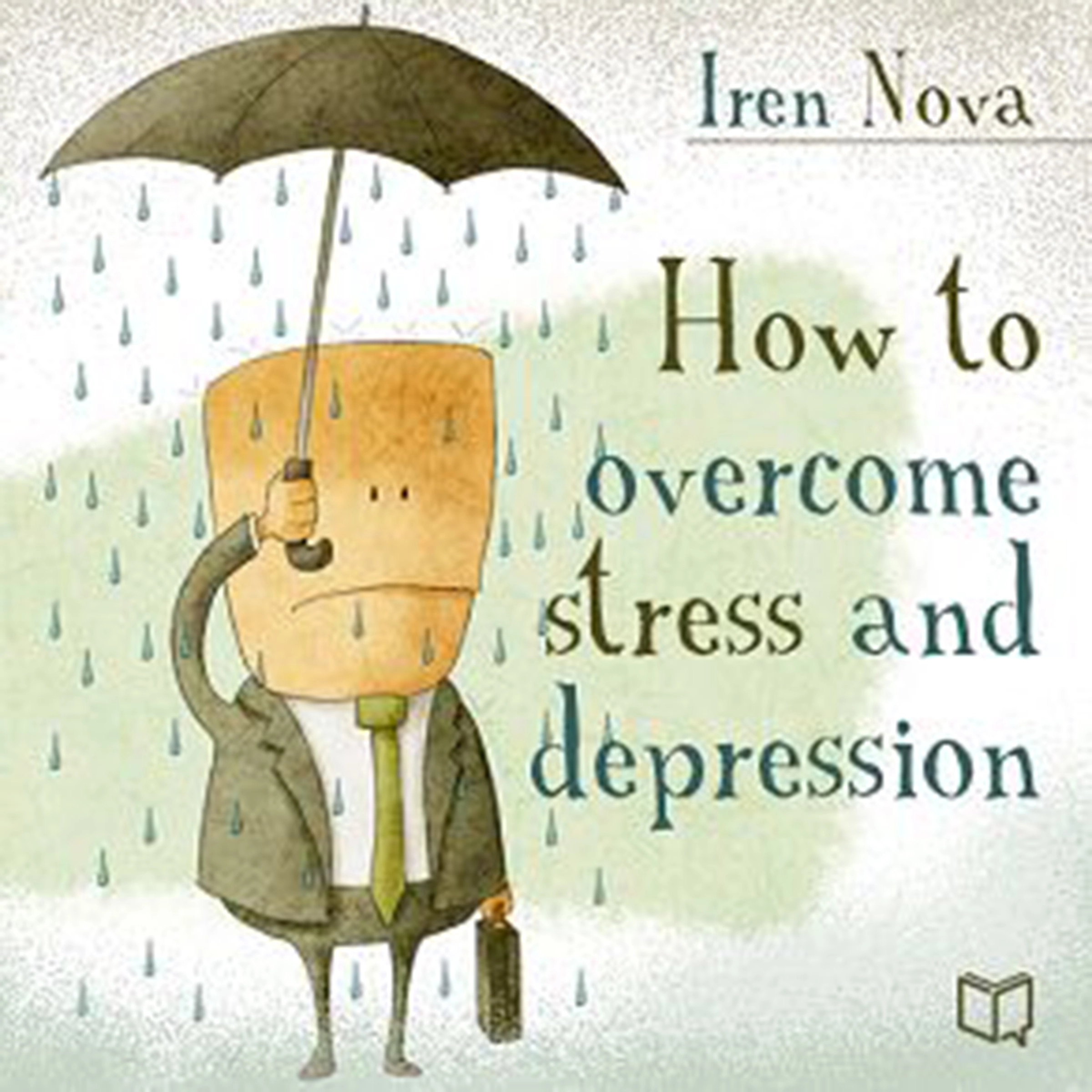 How to Overcome Stress and Depression by Iren Nova Audiobook