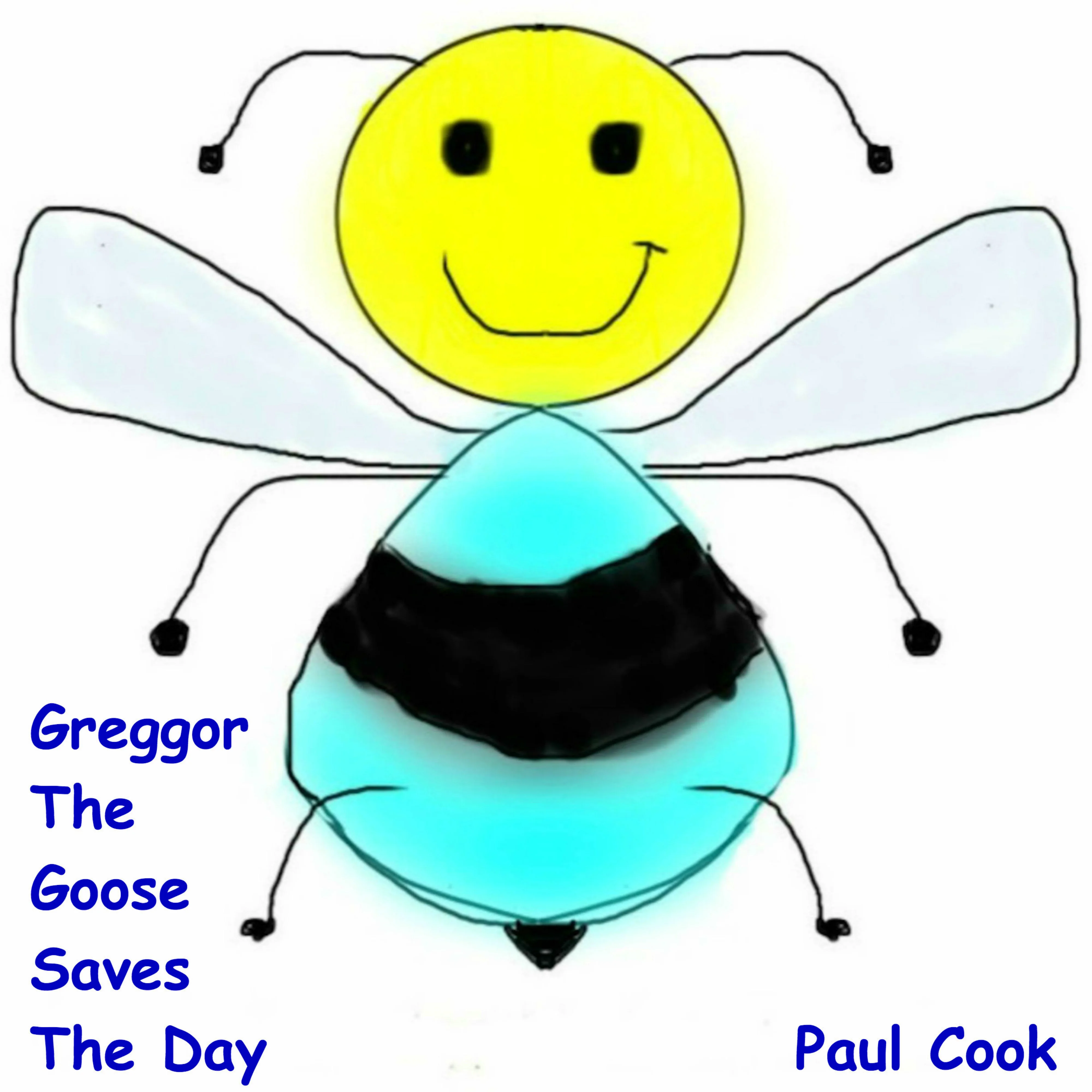 Greggor the Goose Saves the Day: Pete the Bee Book 24 Audiobook by Paul Cook