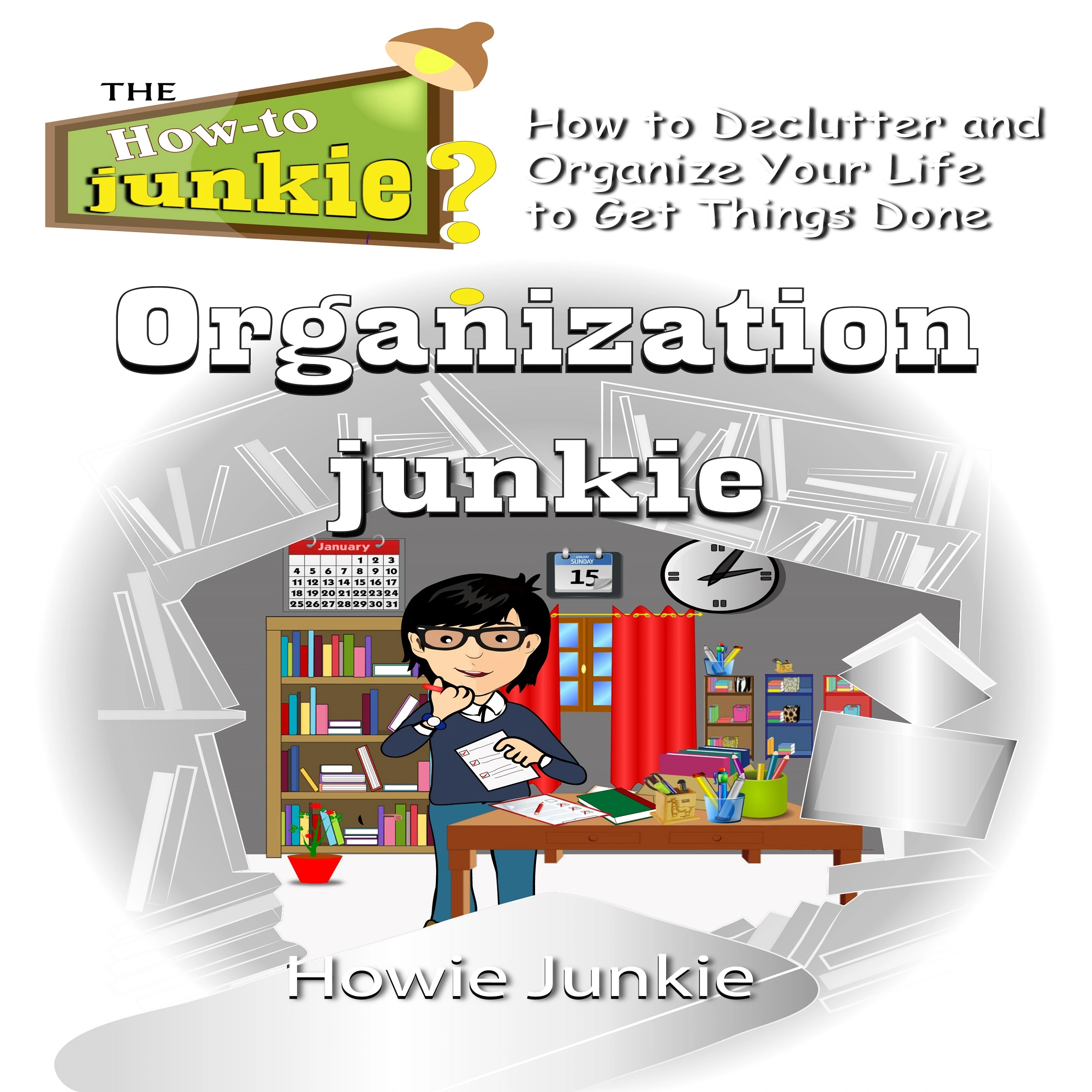 Organization Junkie by Howie Junkie Audiobook