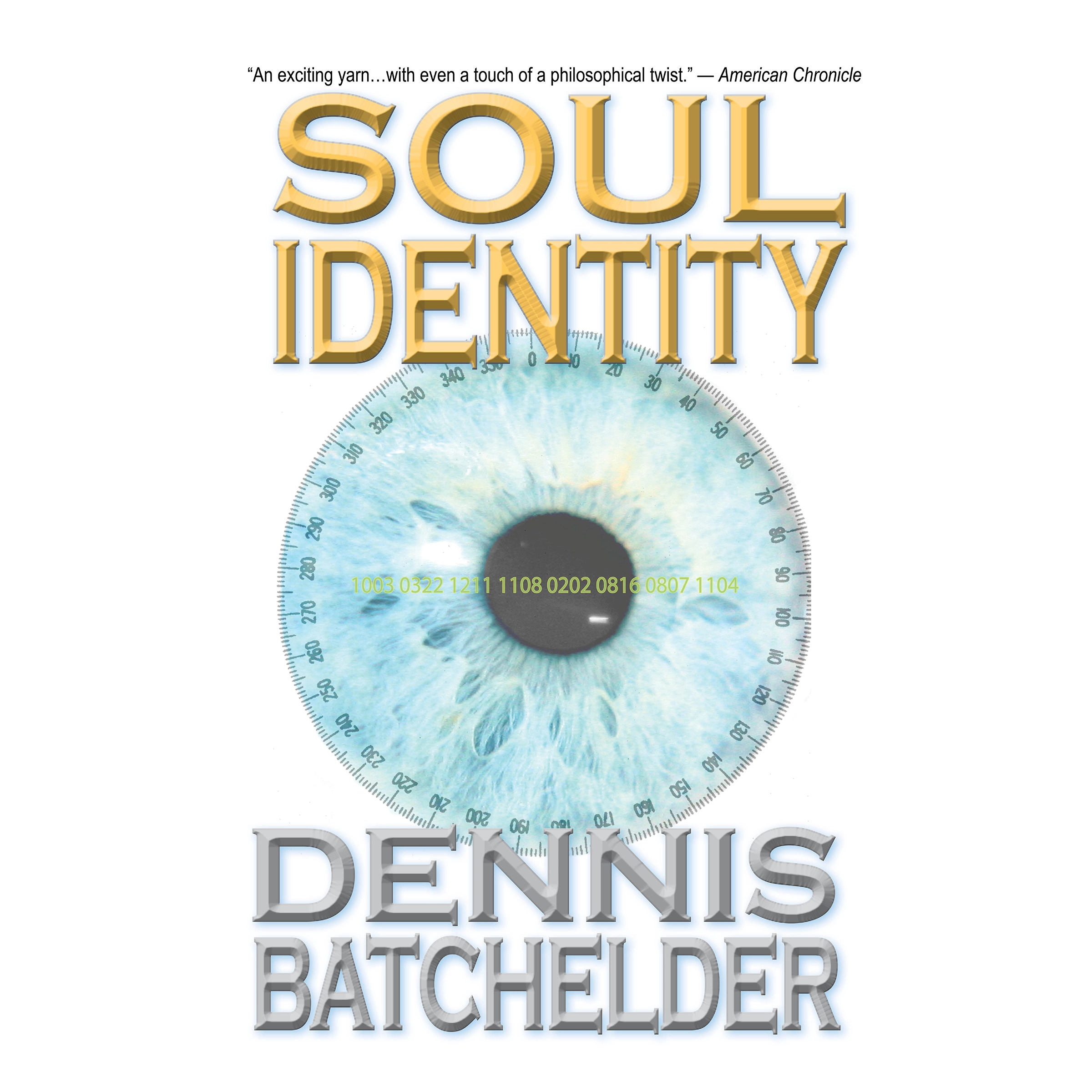 Soul Identity (Book 1) Audiobook by Dennis Batchelder