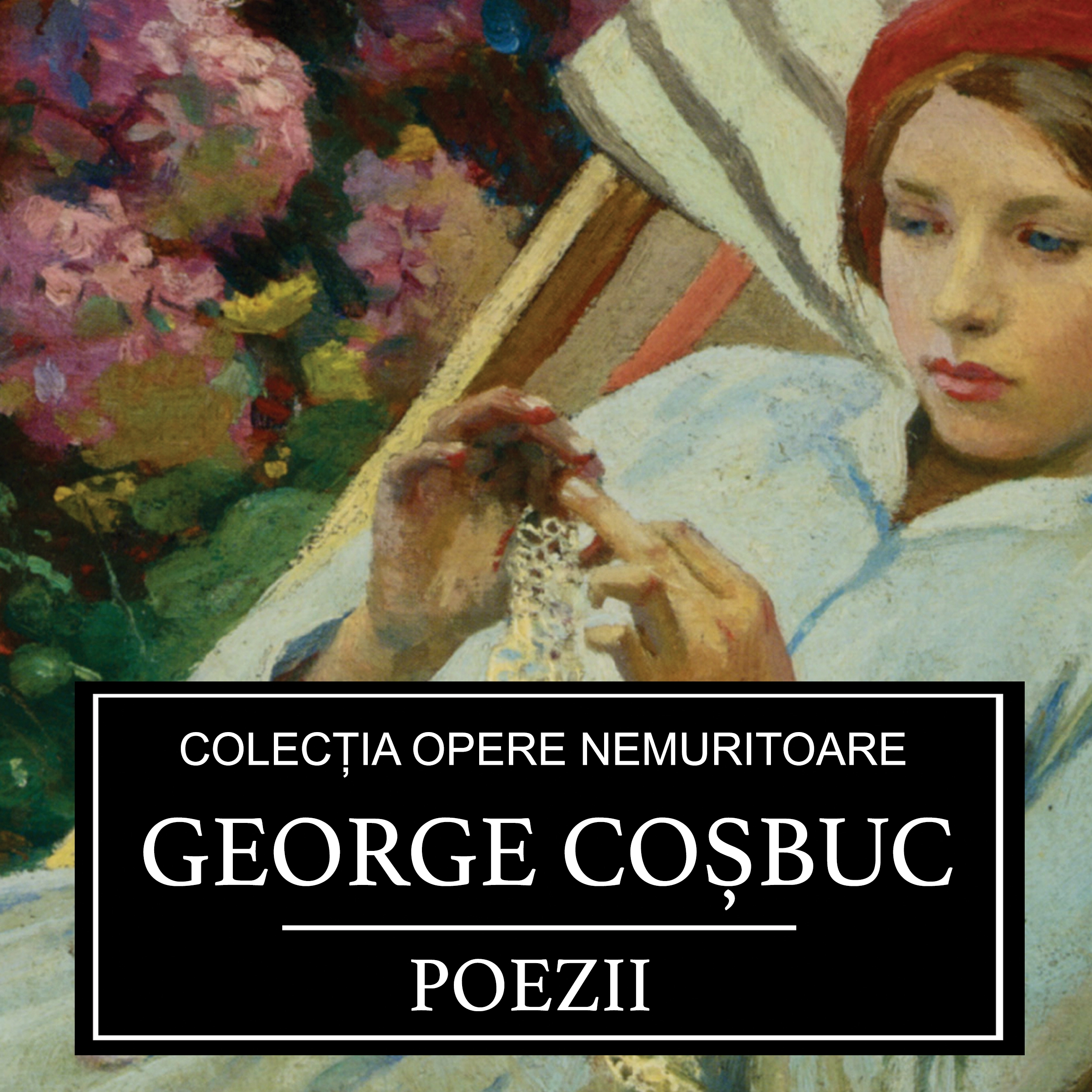 Poezii de George Cosbuc Audiobook by George Cosbuc