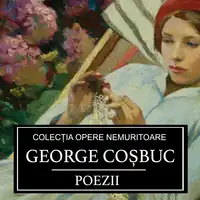 Poezii de George Cosbuc Audiobook by George Cosbuc