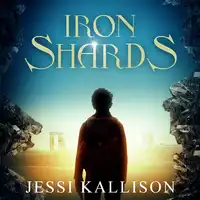 Iron Shards Audiobook by Jessi Kallison