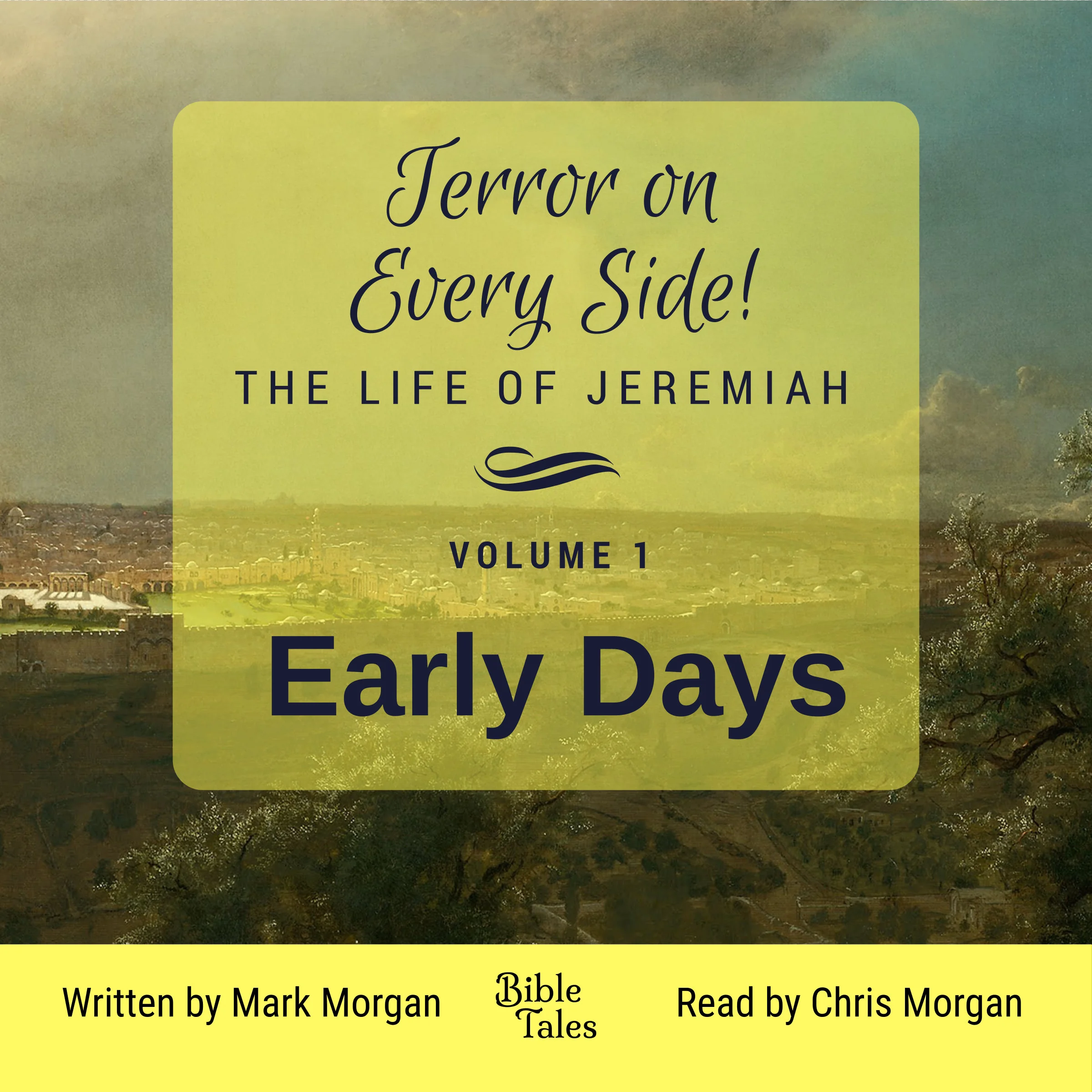 Terror on Every Side! Volume 1 – Early Days Audiobook by Mark Morgan