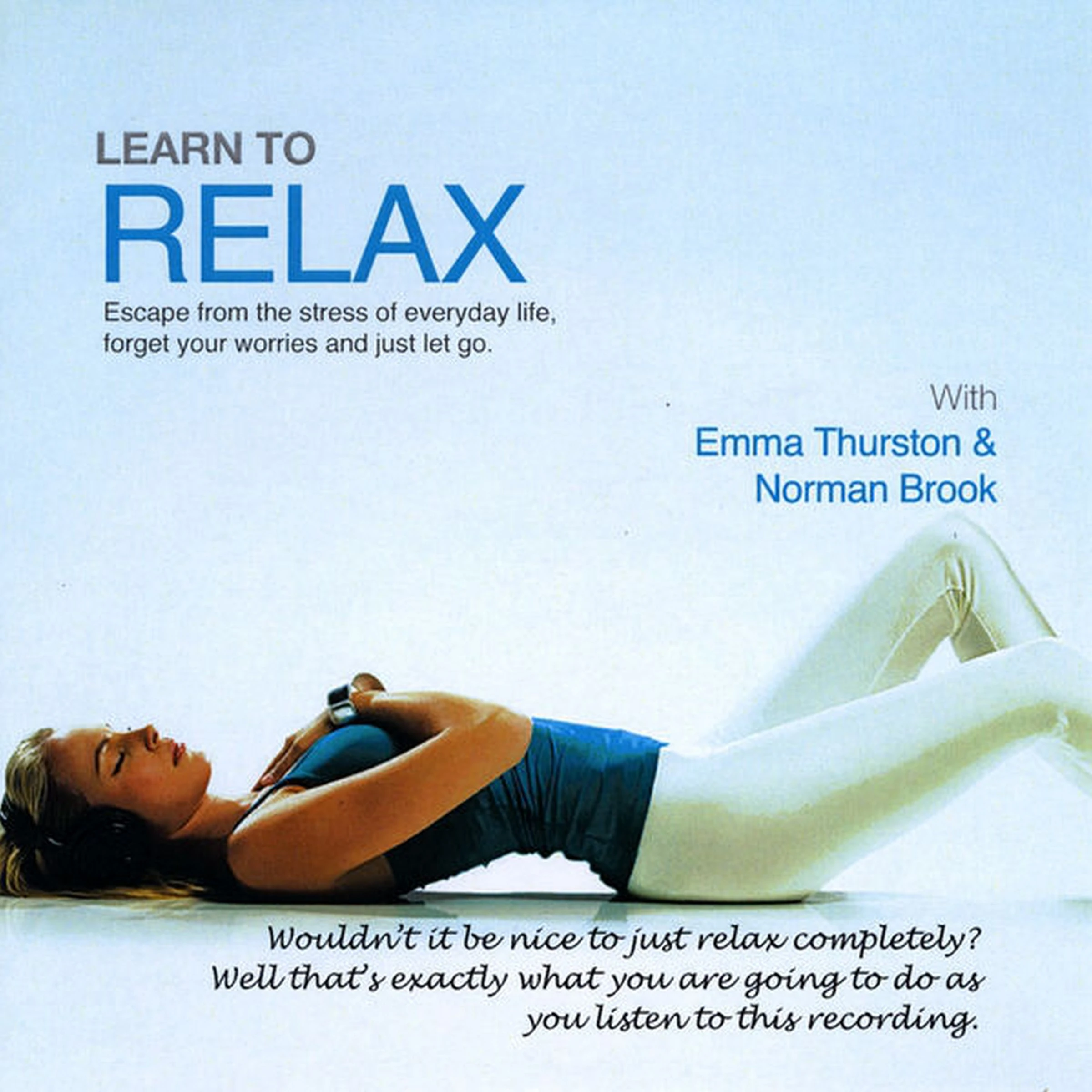 Learn to Relax by John Kremer