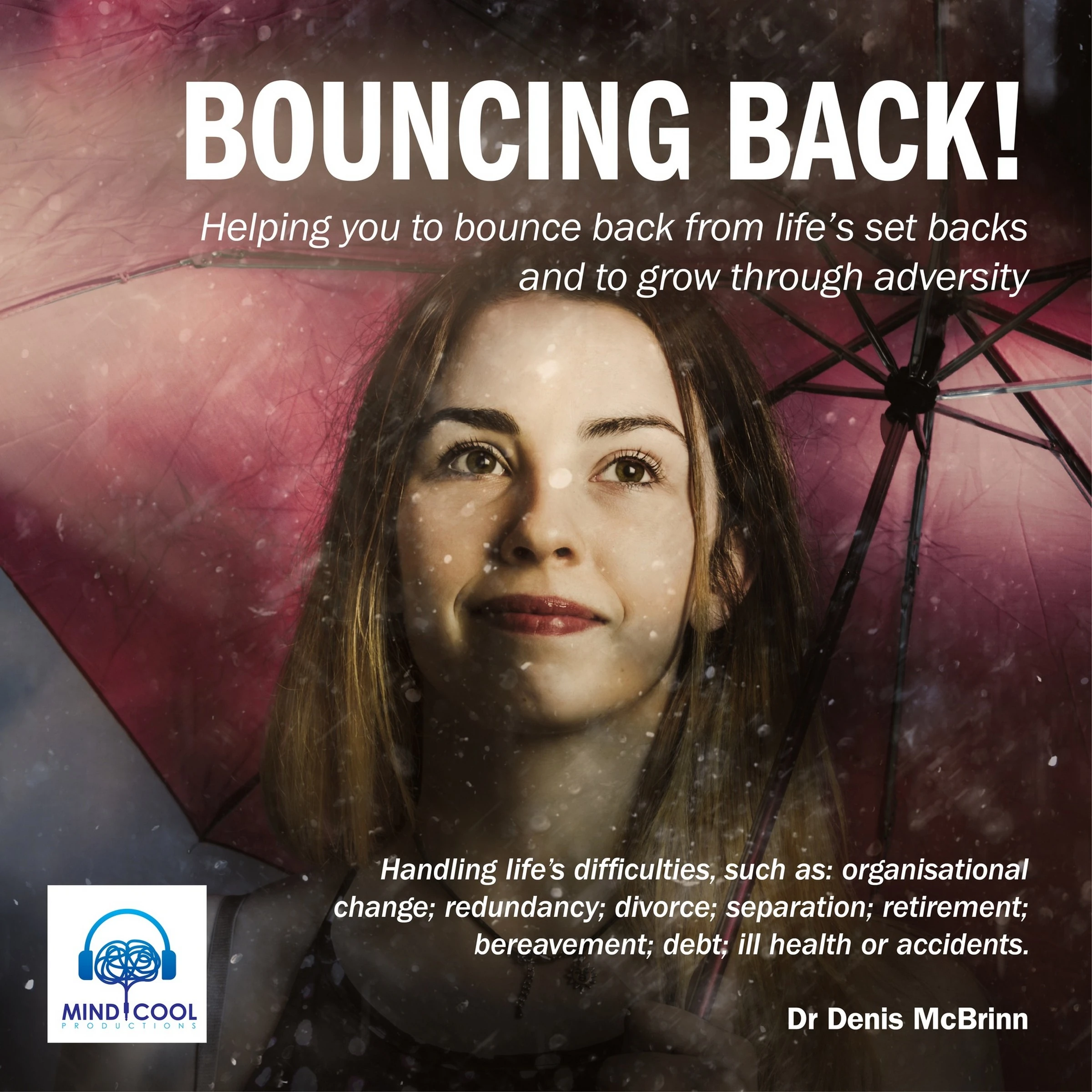 Bouncing back Audiobook by Dr. Denis McBrinn